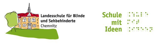 Landesschule für Blinde und Sehbehinterte Chemnitz, Schule mit Ideen